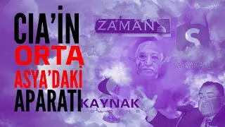 CIA'İN ORTA ASYA'DAKİ APARATI