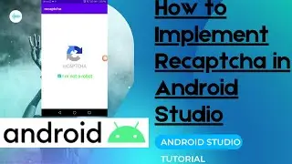 how to implement recaptcha android studio | recaptcha | android studio tutorial