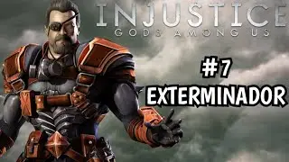 EXTERMINADOR - Injustice: Gods Among Us #7