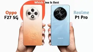 Oppo F27 5G vs Realme P1 Pro 5G