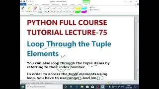 PYTHON LECTURE -75| Loop Through The Tuple Elements| Range method| Length Method (