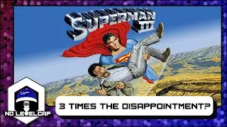 Superman III (1983) - Retro Review | No Level Cap Podcast Episode 98