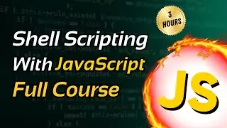 JavaScript Shell Scripting Full Course 🚩 Shell Scripting Tutorial For Beginners ⚡️