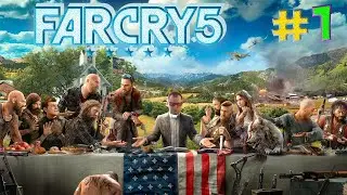 Прохождение Far Cry 5☛ЧАСТЬ 1