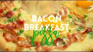Bacon Breakfast Pizza