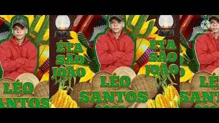 CD SÃO JOÃO LEO SANTOS O MALOKINHA ESTOURADO PRESSÃO MUNDIAL 💥