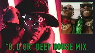 Burna Boy - B. D'OR feat. WizKid | DeepHouse Mix !
