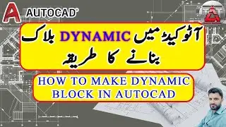 How to make dynamic block in AutoCAD 