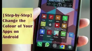 Customize Your Android Experience: How to Change the Colour of Your Apps! | Android Data Recovery
