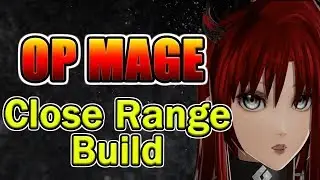 CRAZY Damage! Close Range Mage Build you Need to Know Now in Code Vein