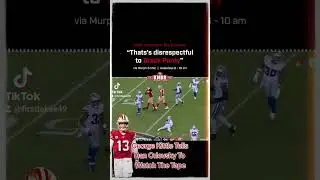 George Kittle Tells Dan Orlovsky To Watch The Tape