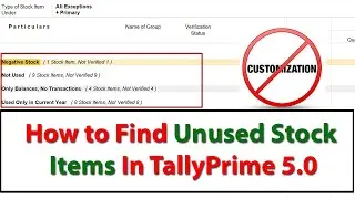 How to Find Unused Stock Items In TallyPrime.
