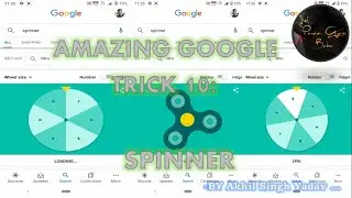Spinner || Google Trick || Amazing Tricks