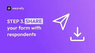 Sharing your Figma Form With Respondents using Weavely