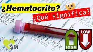 ¿Qué es el Hematocrito? | Alteraciones Alto / Bajo | 🩸🔬 Análisis de Sangre