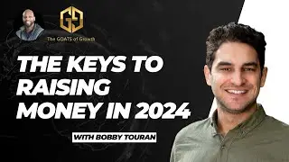 The Keys To Raising Money In 2024