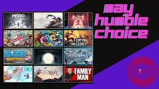 Humble Bundle ~  May 2021 Humble Choice Games Overview 12 games for $12/ $269 Value 😍💜😍