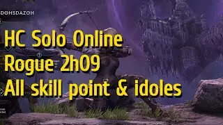 Last Epoch HC Solo Online Rogue 2:09:56 All idoles & passives points (French commentary)