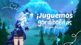‧˚₊*̥✧ ¡Juguemos Gordibolitas pam-pam! ♡ mini-evento Genshin Impact 4.8