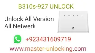 HOW TO UNLOCK B310s-927 All Version Support   B310s-927 unlock All Netwerk