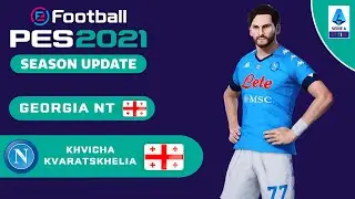 K. KVARATSKHELIA face+stats (SSC Napoli / Georgia NT) How to create in PES 2021