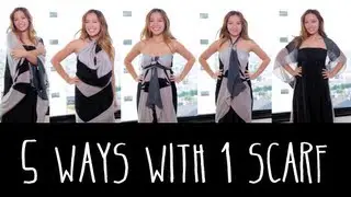 5 Ways to Wear 1 Scarf