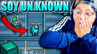 AMONG US BUT I'M UNKNOWN - THE CURSED IMPOSTOR FROM AMONG US 😱 | We scared a lot of people... | P...
