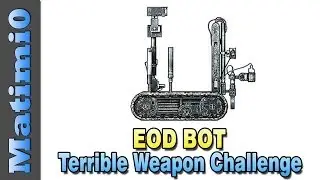 EOD Bot - Terrible Weapon Challenge - Battlefield 4