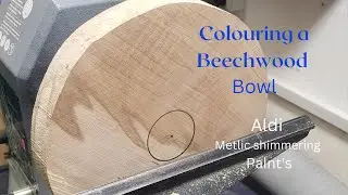 Woodturning A Beechwood Bowl Using Aldi Shimmering Paints