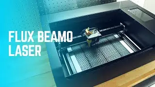 FLUX BEAMO - 30w Laser cutter and engraver. Unboxing and first project.