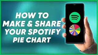 How to Make & Share Your Spotify Pie Chart