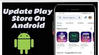 How To Update Google Play Store On Android