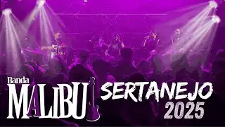 Banda Malibu - Sertanejo 2025