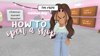 how to open your OWN shop on adopt me!! ♡ | Sunset Theater