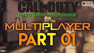CALL OF DUTY MODERN WARFARE REMASTERED MULTIPLAYER #001 [ Gameplay Let's Play German ] Part 1