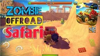 Zombie Offroad Safari - New Android Gameplay