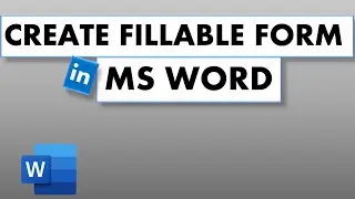 How to Create Fillable Form in Microsoft Word