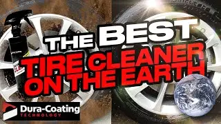 Worlds Best Tire Cleaner - Dura-Cleaner