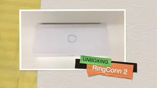RingConn 2 unboxing