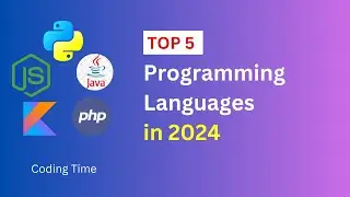 Top 5 Programming Languages 2023 | Best Programming Languages To Learn In 2024 | Coding Time
