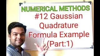 #12 Gaussian Quadrature Formula in Hindi/Numerical Integration/Maths 4/GTU