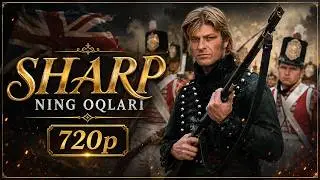 Sharpning O‘qlari (720p) | Napoleon Urushlari Qahramoni, tarixiy kino, jangari, boevik kino 2026
