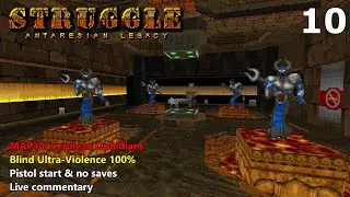 Doom II: Struggle - Antaresian Legacy - MAP10: Cerulean Ophidians - Blind Ultra-Violence 100%