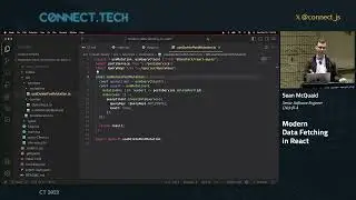 Connect Tech 2023   Modern Data Fetching in React   Sean McQuaid