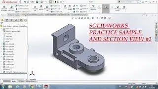 Practice Features for CSWA Exam #2 /SolidWorks
