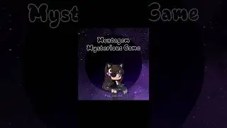 Montagem Mysterious Game || OG Idea || Gacha