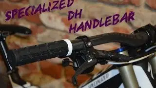Specialized Carbon DH Riser Handlebar Close Look and Real Weight