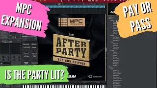 MPC Expansion The After Party 90's RnB FULL LISTEN