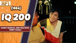 IQ 200 (1984) FULL MOVIE HD - DONNY NURHADI, ENNY BEATRICE, YENNY FARIDA