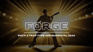 (FREE FOR PROFIT) Rock x Trap Type Beat - "FORGE" | Beat Switch Type Instrumental 2023